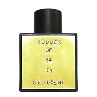 Kerosene Summer Of 84